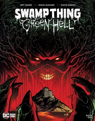 Swamp Thing: Green Hell # 1 Предварительный просмотр: разбейте декорации картинки