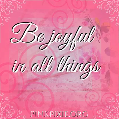 Life is short, always be joyful! #joy #happiness #life #pinkpixie | Pink  quotes, Joy, Quotes картинки