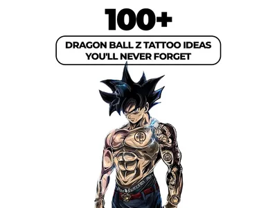 100 идей татуировки Dragon Ball Z, которые вы никогда не забудете картинки