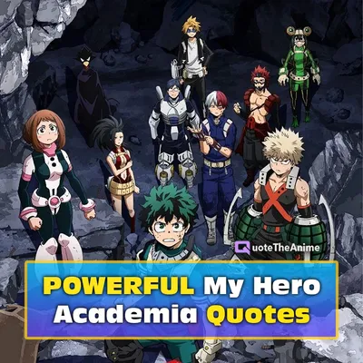 81+ МОЩНЫЕ цитаты My Hero Academia (ИЗОБРАЖЕНИЯ) картинки