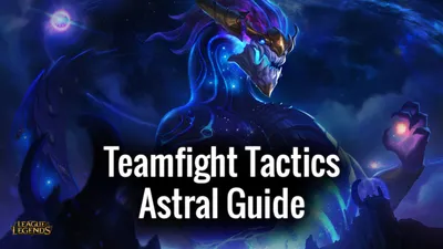 Как создать лучший состав Astral Team в Teamfight Tactics картинки