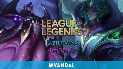 League of Legends: Set de habilidades de Bel'Veth y fecha de lanzamiento - Vandal картинки