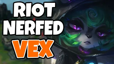 Riot HOTFIXED VEX, может ли она все еще нести, несмотря на то, что ее НЕРФИЛИ? | Челленджер Векс - League of Legends - YouTube картинки