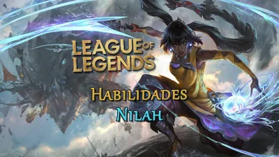 League of Legends: Conoce el set habilidades de Nilah y su fecha de lanzamiento - Vandal картинки