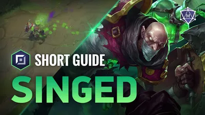 Singed Expert Video Guide от лучших претендентов для патча 12.23 картинки