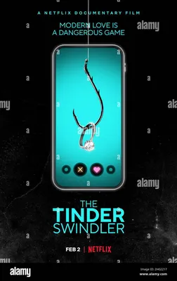 Мошенник из TINDER, постер, 2022 г. © Netflix / Courtesy Everett Collection Stock Photo — Alamy картинки