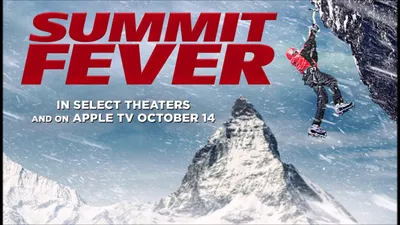 Summit Fever - Трейлер © 2022 Драма - видео Dailymotion картинки