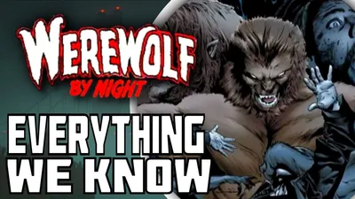 Werewolf By Night Update Runtime, Black & White, Новости кастинга MCU Halloween Special — YouTube картинки