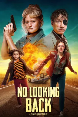 No Looking Back (movie, 2021) — Actors, Trailers, Photos картинки