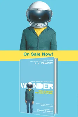 Чудо - сейчас же! Издание WONDER Movie Tie-In Edition включает в себя... картинки