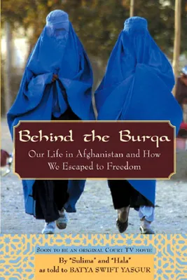 Behind the Burqa eBook von Batya Swift Yasgur – EPUB | Rakuten Kobo  Deutschland картинки