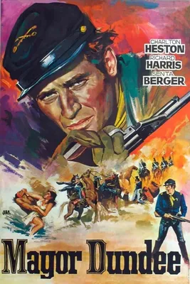 Major Dundee 1965 | Kinoafisha картинки