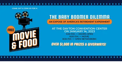 FREE Movie \u0026 Food - The Baby Boomer Dilemma, Dayton Convention Center,  January 14 2023 | AllEvents.in картинки