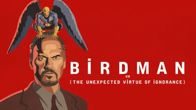 Birdman или (Неожиданная добродетель невежества) HD обои и фоны картинки