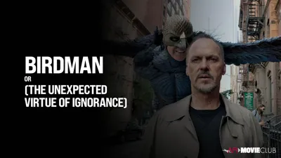 Киноклуб AFI: BIRDMAN | Американский институт кино картинки