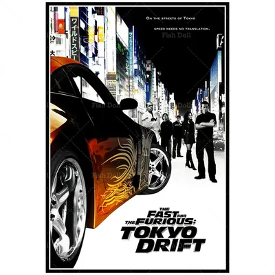 Fast And The Furious Tokyo Drift, форсаж, фильмы, постер, HD обои картинки