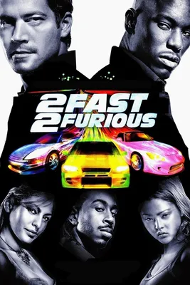 2 Fast 2 Furious (2003) - Постеры — The Movie Database (TMDB) картинки