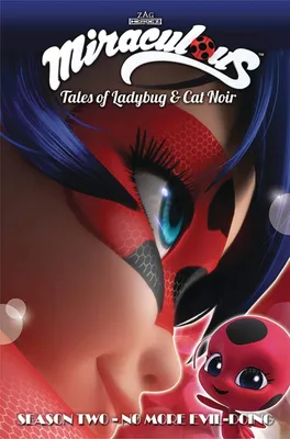 Miraculous: Tales of Ladybug and Cat Noir: Season Two - No More Evil-Doing: Zag, Jeremy, Astruc, Thomas, Duval, Melanie, Choquet, Matthieu, Lenoir, Fred, Thibaudeau, Sébastien, D'Andria, Nicole, Black, Шерил: Amazon.de: Бюхер картинки