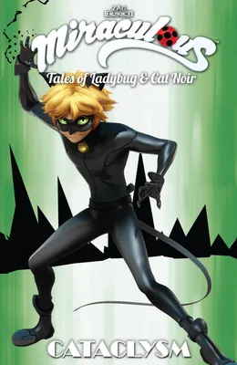 Comic-Hub::Products/miraculous-tales-of-lady-bug-and-cat-noir-graphic-novel-cataclysm картинки