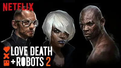 Netflix: Love, Death & Robots Season 2 выйдет 14 мая — информация о объемном звуке картинки