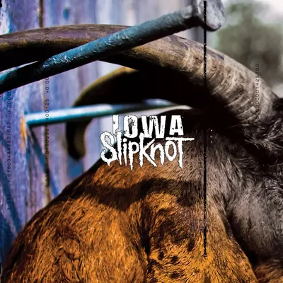 Iowa (Reissue) — Slipknot | Last.fm картинки