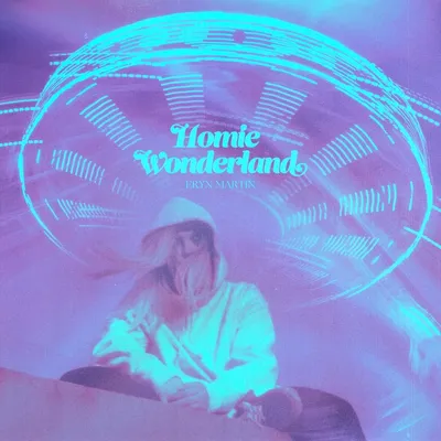 Homie Wonderland — Eryn Martin | Last.fm картинки