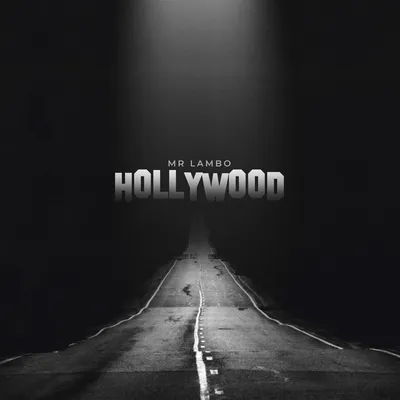 Mr Lambo – Hollywood | Слушать онлайн или скачать mp3 песню бесплатно на  Hitster.fm картинки