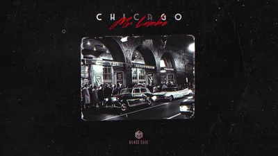 Mr Lambo - Chicago скачать mp3 и слушать бесплатно на Asaxiy.com картинки