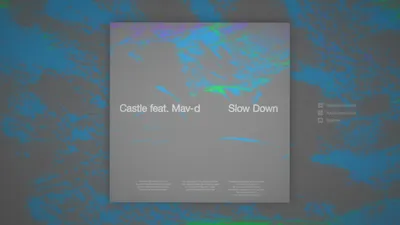 Castle feat. Mav-d - Slow Down (Official Audio) - YouTube картинки