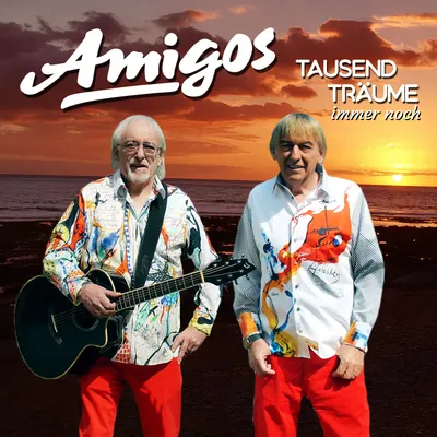 Amigos - Tausend Träume (2020) картинки