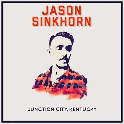 Альбом «Junction City, Kentucky» (Jason Sinkhorn) в Apple Music картинки