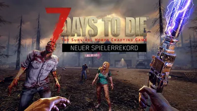 7 Days to Die: Zombie-Survival — новая запись | игровые площадки.de картинки