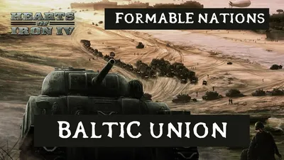 Hearts of Iron 4: Formable Nations — Балтийский союз за Латвию — YouTube картинки