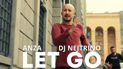 Anza \u0026 Dj Nejtrino - Let Go слушать онлайн и смотреть клип бесплатно картинки