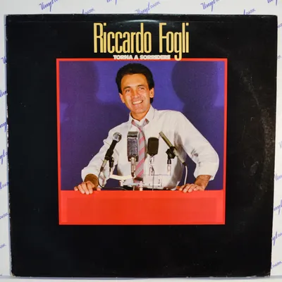 Riccardo Fogli - Torna A Sorridere, 1090 ₽ купить виниловую пластинку с  доставкой картинки