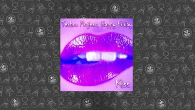 Techno Project \u0026 Happy Friday - Kiss слушать онлайн и смотреть клип  бесплатно картинки