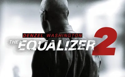 The Equalizer 2 Movie 2018, HD Movies, 4k Wallpapers, Images, Backgrounds, Photos and Pictures картинки