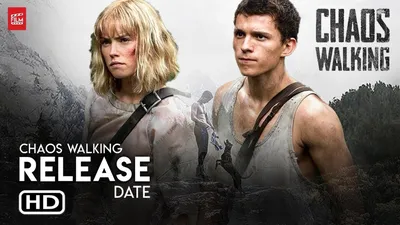 CHAOS WALKING Trailer (2021) - видео Dailymotion картинки