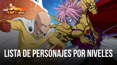 ONE PUNCH MAN The Strongest, Lista de unidades por niveles – Самые ценные unidades del juego | BlueStacks картинки