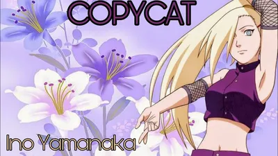 Ино Яманака [AMV]-COPYCAT #amv #naruto-YouTube картинки