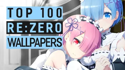 100 лучших живых обоев RE:ZERO Wallpaper Engine — YouTube картинки