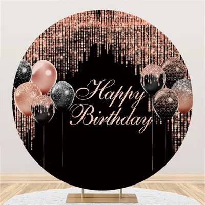 Laeacco Black And Rose Gold Balloons Happy Birthday Round Backdrop Women  Girls Birthday Poster Portrait Custom Backdrop - Backgrounds - AliExpress картинки