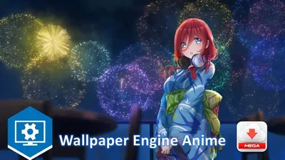 Miku Nakano - Fuegos Articiales - Wallpaper Engine-MEGA - YouTube картинки