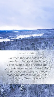 John 21:15 WEB Mobile Phone Wallpaper - Итак, когда они позавтракали, Иисус картинки