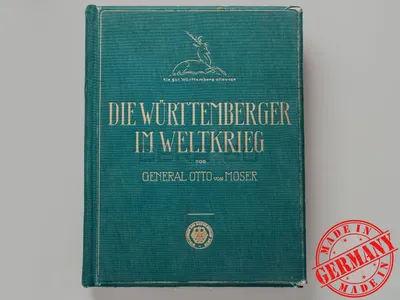 Книга «Die Württemberger im Weltkrieg» (Труд генерала Отто фон Мозера о  первой мировой войне) купить в Москве,цена,фото,отзывы картинки