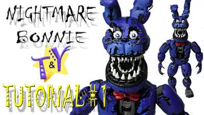 Как слепить Кошмарного Бонни ФНАФ 4 из пластилина Туториал 2 Nightmare  Bonnie FNAF 4 Tutorial 2 - YouTube картинки