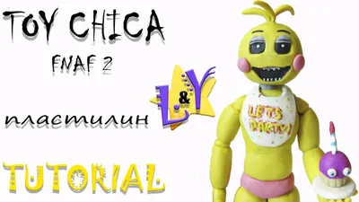 Как слепить Той Чику ФНАФ 2 из пластилина Туториал Toy Chica FNAF from clay  Tutorial - YouTube картинки