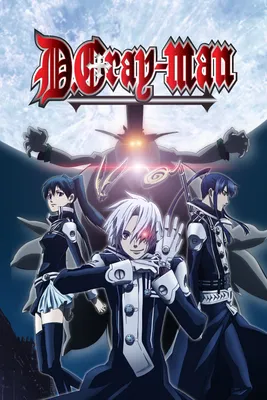 D.Gray-man (TV Series 2006-2008) - Posters — The Movie Database (TMDB) картинки